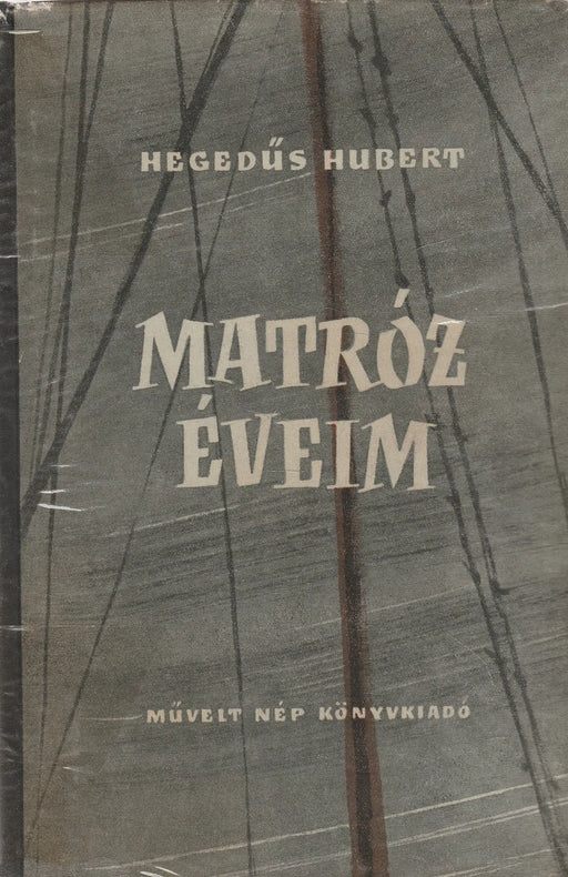 Matrózéveim - Oskola Antikvárium