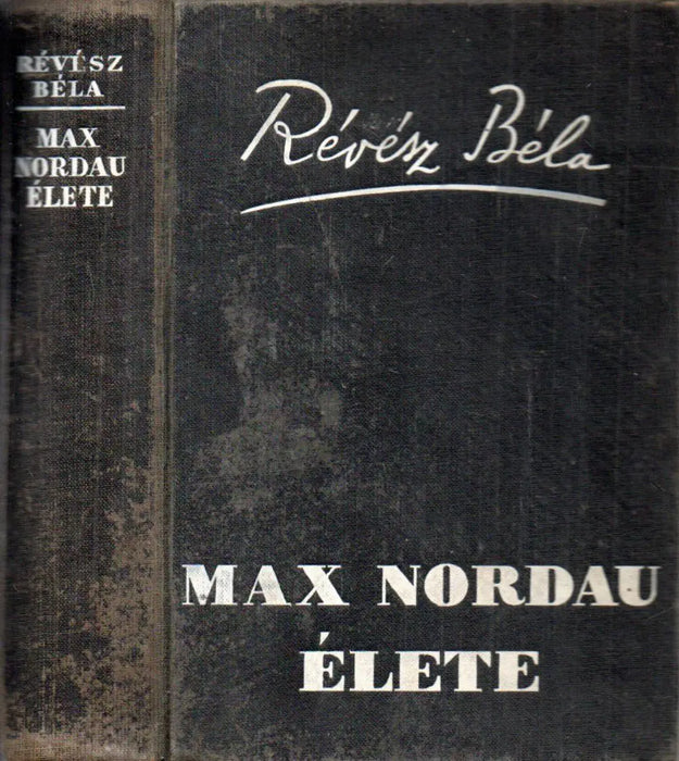 Max Nordau élete - Oskola Antikvárium