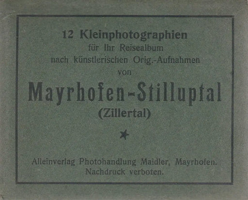 Mayrhofen - Stilluptal - Oskola Antikvárium