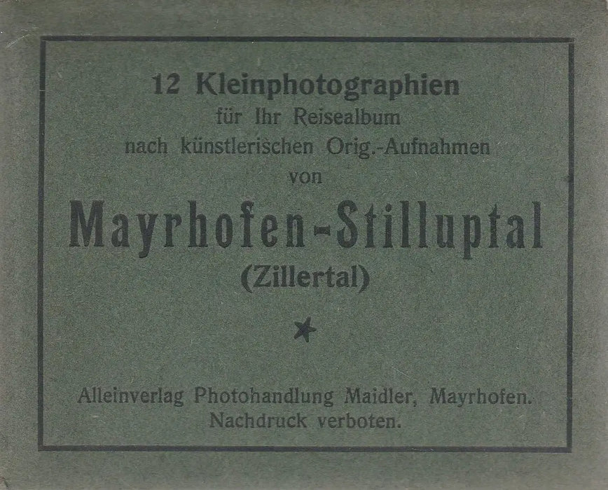 Mayrhofen - Stilluptal - Oskola Antikvárium