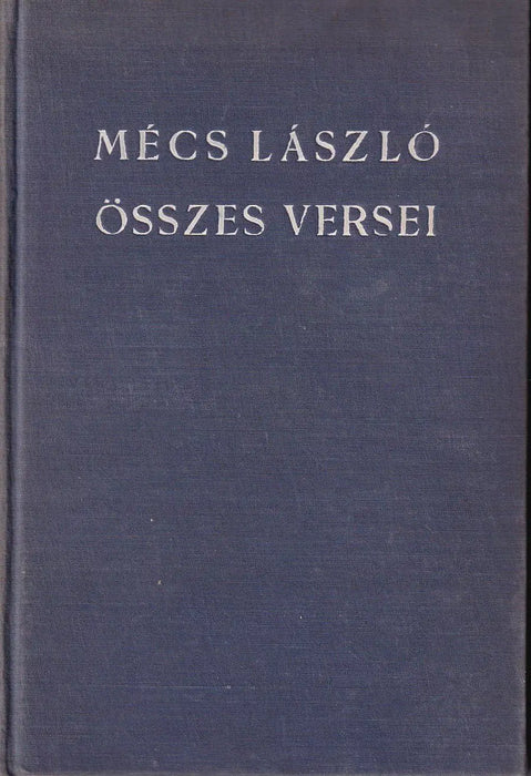 Mécs László összes versei - Oskola Antikvárium