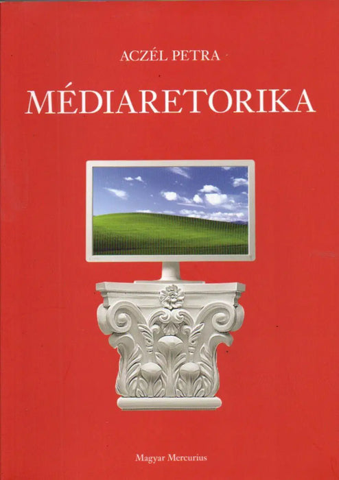 Médiaretorika - Oskola Antikvárium