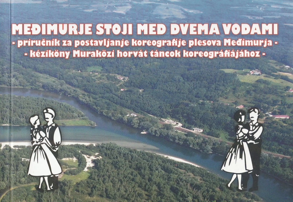 Medimurje Stoji Med Dvema Vodami - Oskola Antikvárium