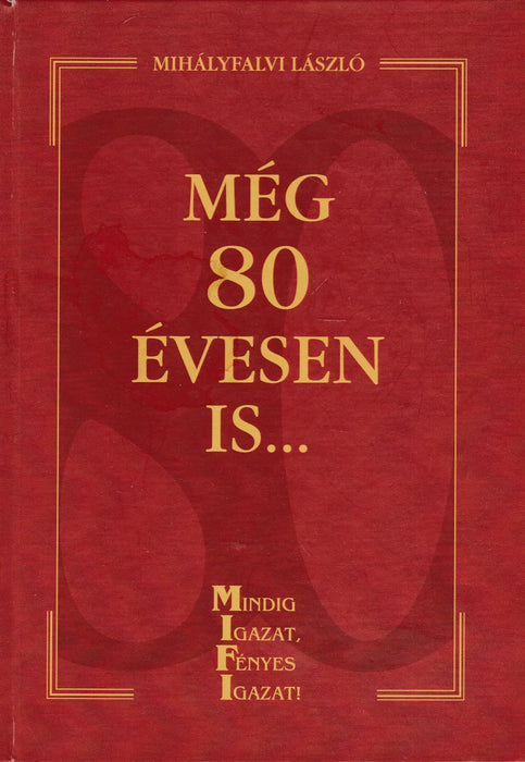 Még 80 évesen is... - Oskola Antikvárium