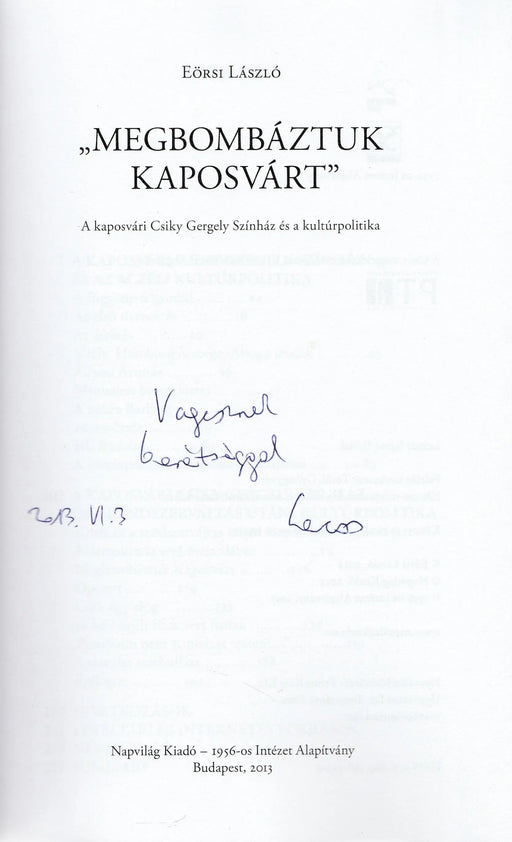 "Megbombáztuk Kaposvárt" - Oskola Antikvárium