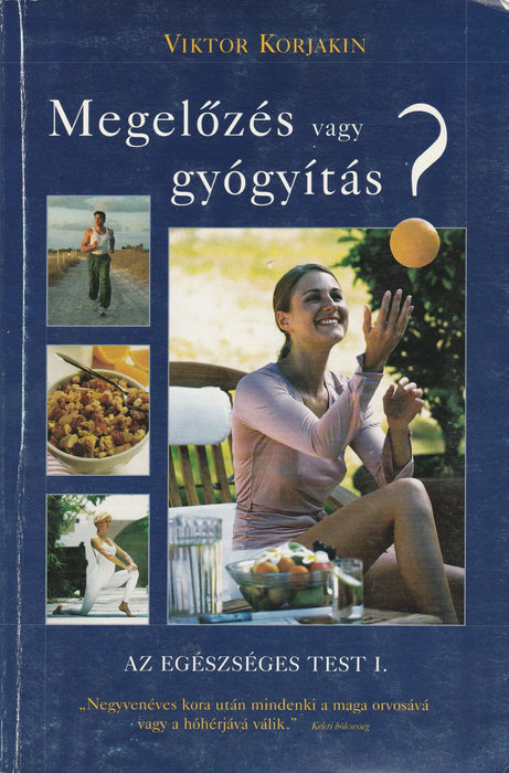 Megelőzés vagy gyógyítás? - Oskola Antikvárium