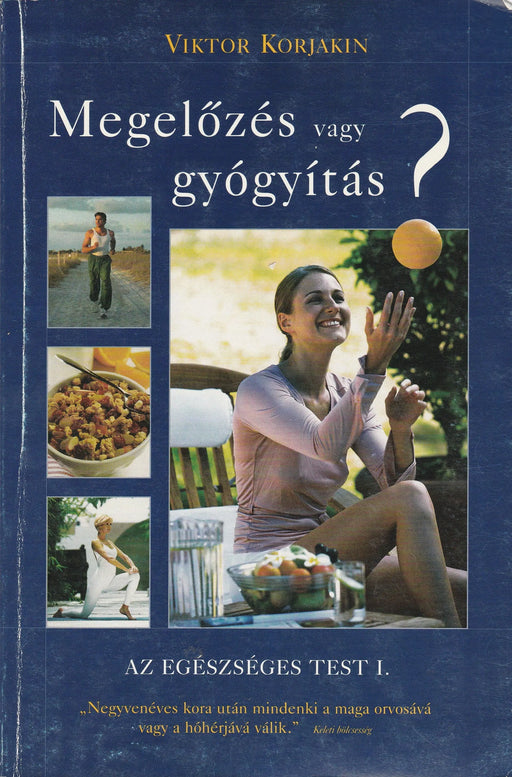 Megelőzés vagy gyógyítás? - Oskola Antikvárium