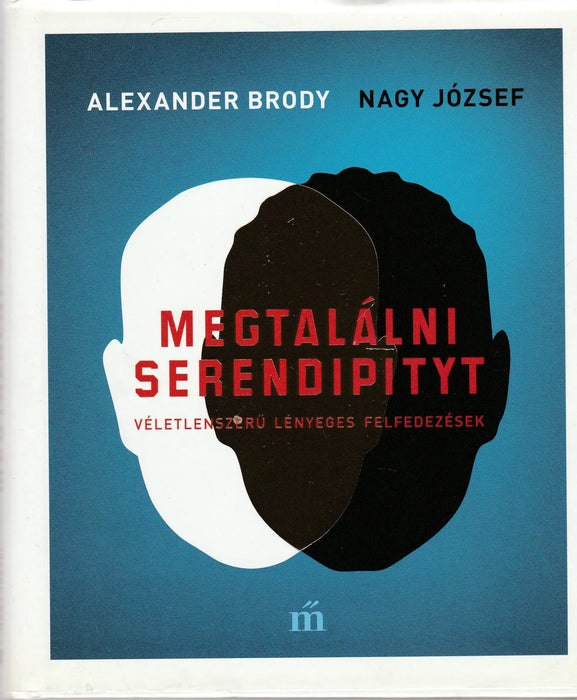 Megtalálni Serendipityt - Oskola Antikvárium
