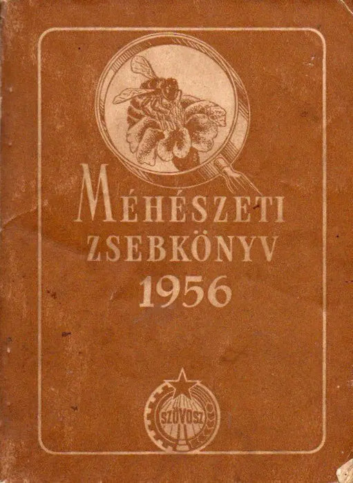 Méhészeti zsebkönyv 1956 - Oskola Antikvárium