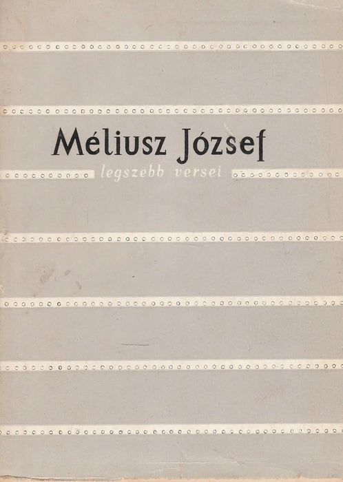 Méliusz József legszebb versei - Oskola Antikvárium