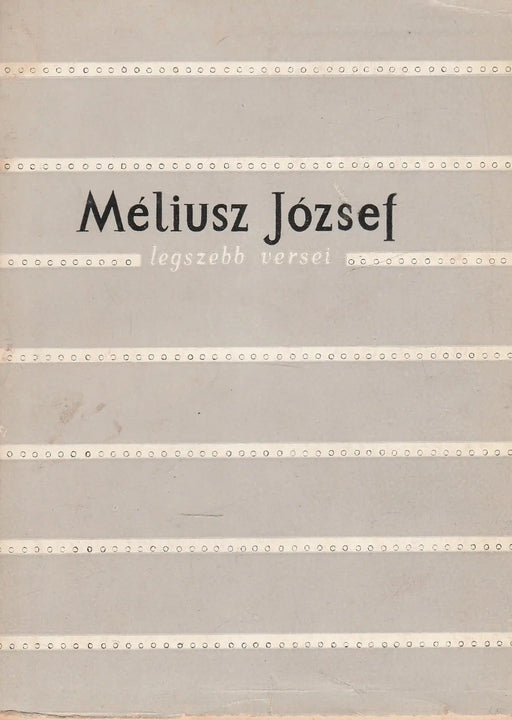 Méliusz József legszebb versei - Oskola Antikvárium
