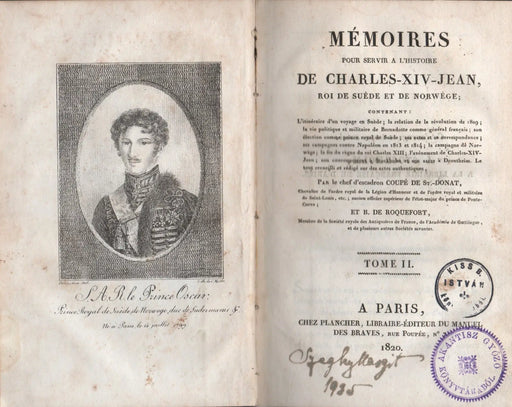 Mémoires pour servir à l'histoire de Charles - XIV - Jean, roi de Suède et de Norwège II. - Oskola Antikvárium