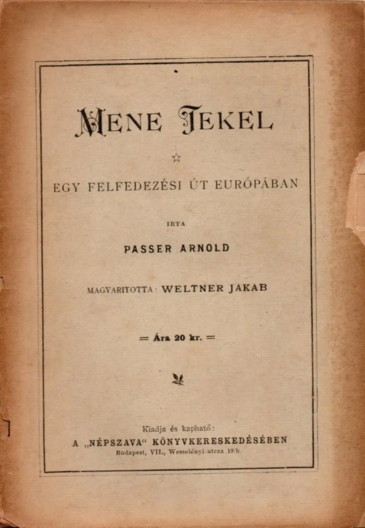 Mene Tekel - Egy felfedezési út Európában - Oskola Antikvárium