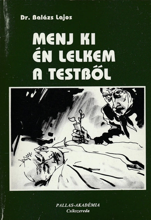 Menj ki én lelkem a testből - Oskola Antikvárium