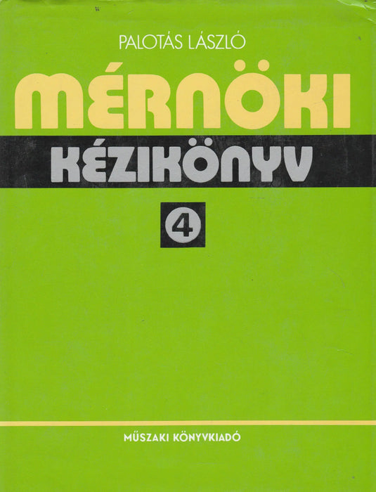 Mérnöki kézikönyv 4. - Oskola Antikvárium