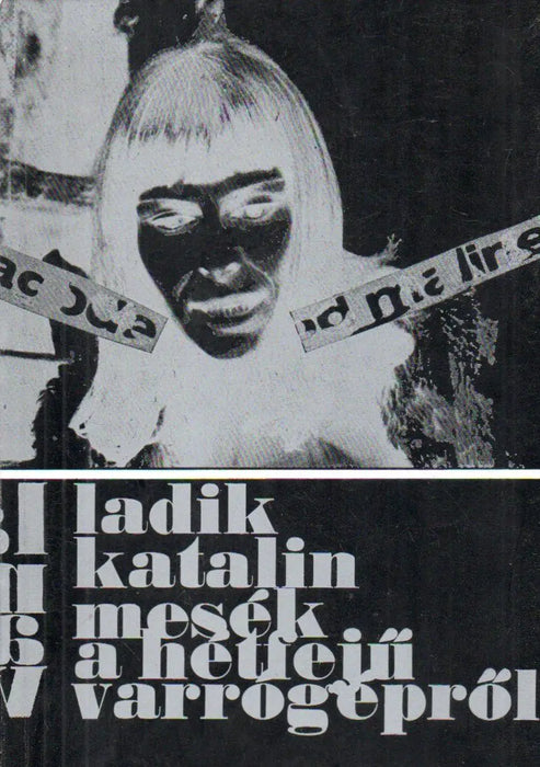 Mesék a hétfejű varrógépről - Oskola Antikvárium