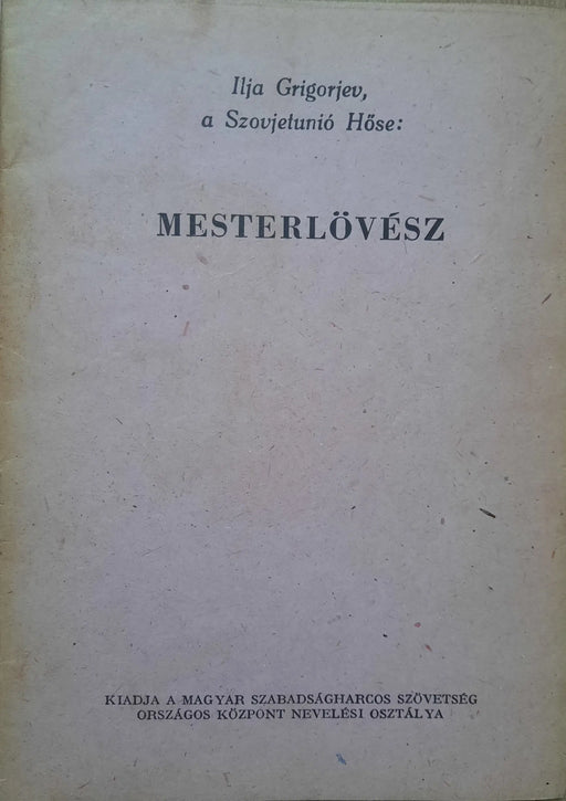 Mesterlövész - Oskola Antikvárium