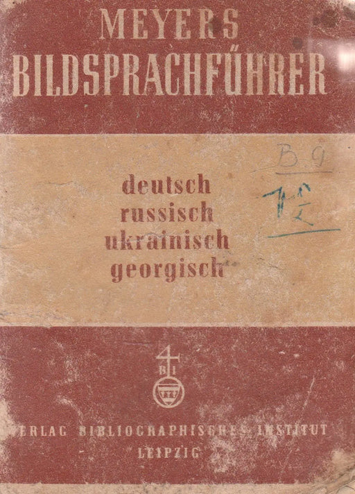 Meyers Bildsprachführer - Deutsch - Russisch - Ukrainisch - Georgisch - Oskola Antikvárium