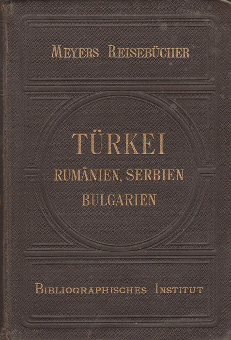 Meyers Reisebücher - Türkei - Oskola Antikvárium