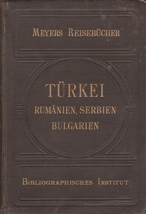 Meyers Reisebücher - Türkei - Oskola Antikvárium