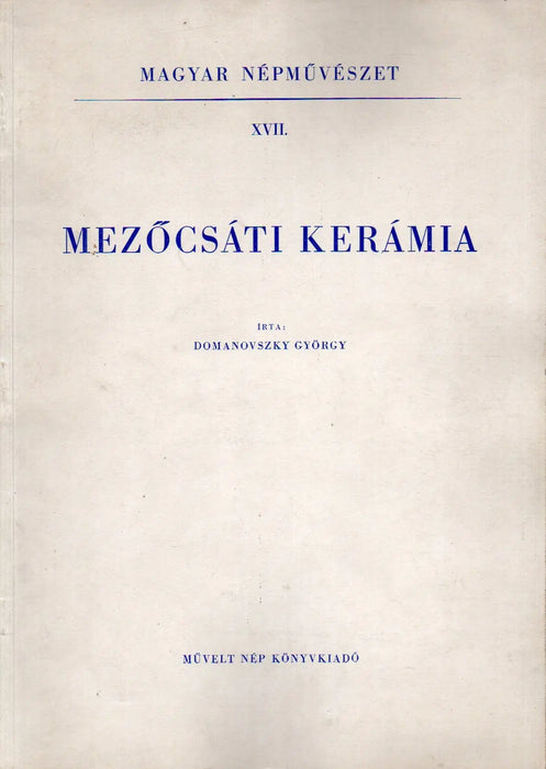 Mezőcsáti kerámia - Oskola Antikvárium