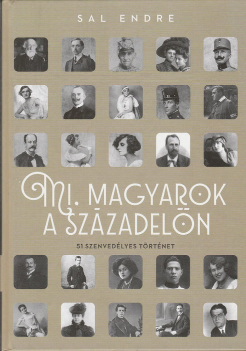 Mi, magyarok a századelőn - Oskola Antikvárium