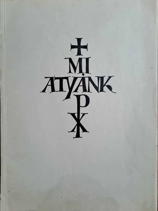 Miatyánk - Dallos Hanna tíz művészi fametszete - Oskola Antikvárium