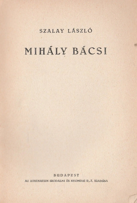 Mihály bácsi - Oskola Antikvárium