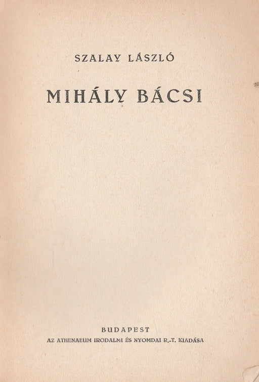 Mihály bácsi - Oskola Antikvárium