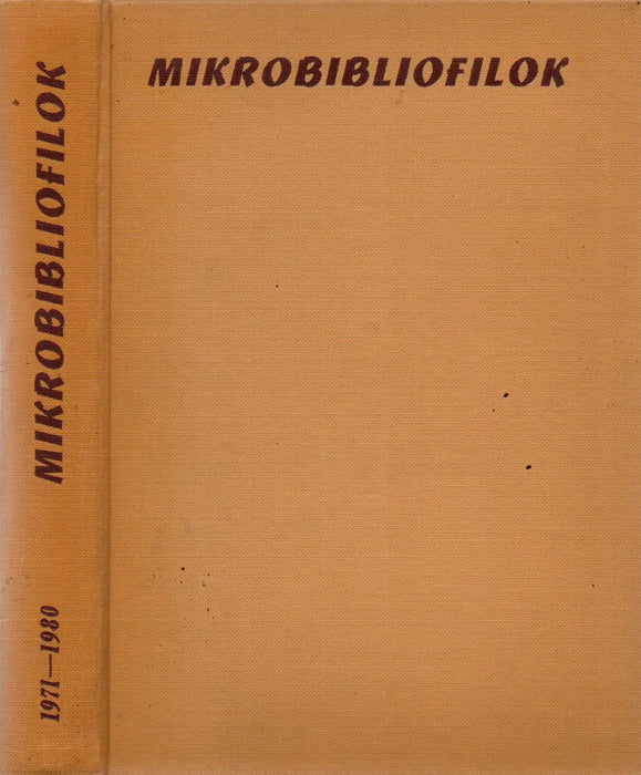 Mikrobibliofilok I - X. évfolyam 1971 - 1980 - Oskola Antikvárium