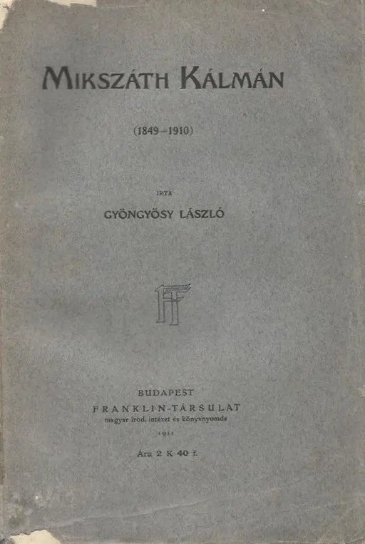 Mikszáth Kálmán - Oskola Antikvárium