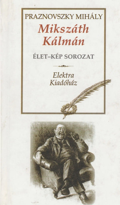 Mikszáth Kálmán - Oskola Antikvárium