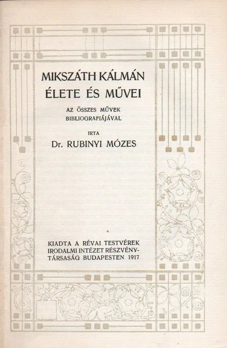 Mikszáth Kálmán élete és művei - Oskola Antikvárium