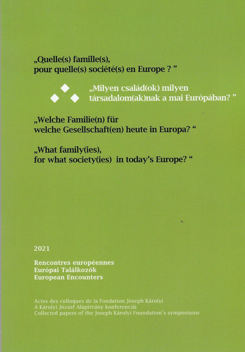 "Milyen család(ok) milyen társadalom(ak)nak a mai Európában?" - Oskola Antikvárium