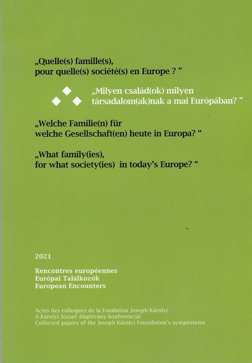 "Milyen család(ok) milyen társadalom(ak)nak a mai Európában?" - Oskola Antikvárium