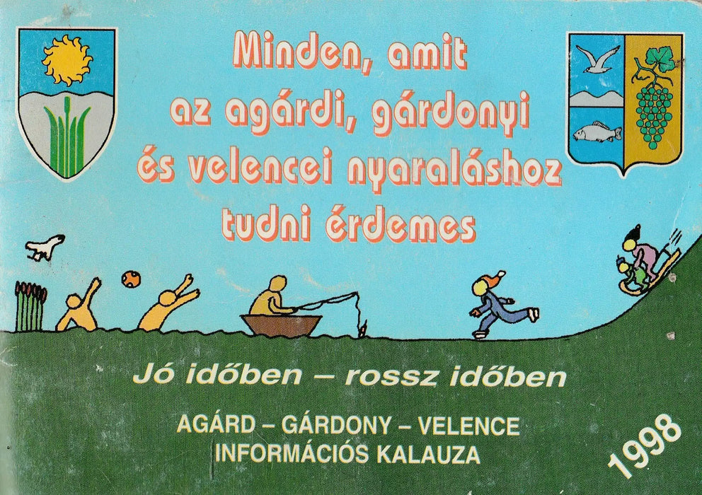 Minden, amit az agárdi, gárdonyi és velencei nyaraláshoz tudni érdemes - Oskola Antikvárium
