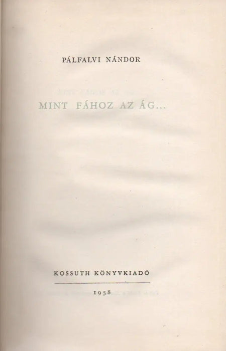 Mint fához az ág... - Oskola Antikvárium