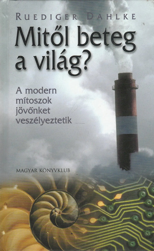 Mitől beteg a világ? - Oskola Antikvárium