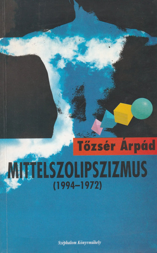 Mittelszolipszizmus - Oskola Antikvárium