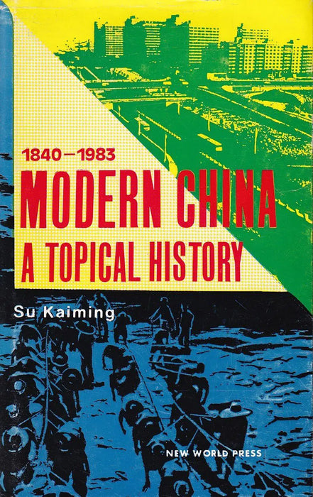 Modern China: A Topical History - Oskola Antikvárium