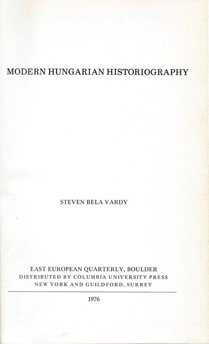 Modern Hungarian Historiography - Oskola Antikvárium