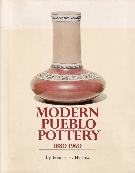 Modern Pueblo Pottery 1880 - 1960 - Oskola Antikvárium