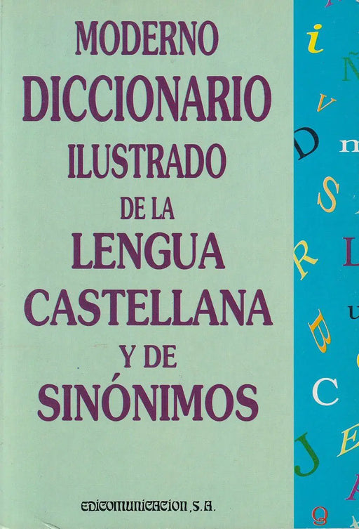 Moderno diccionario ilustrado de la lengua castellana - Oskola Antikvárium
