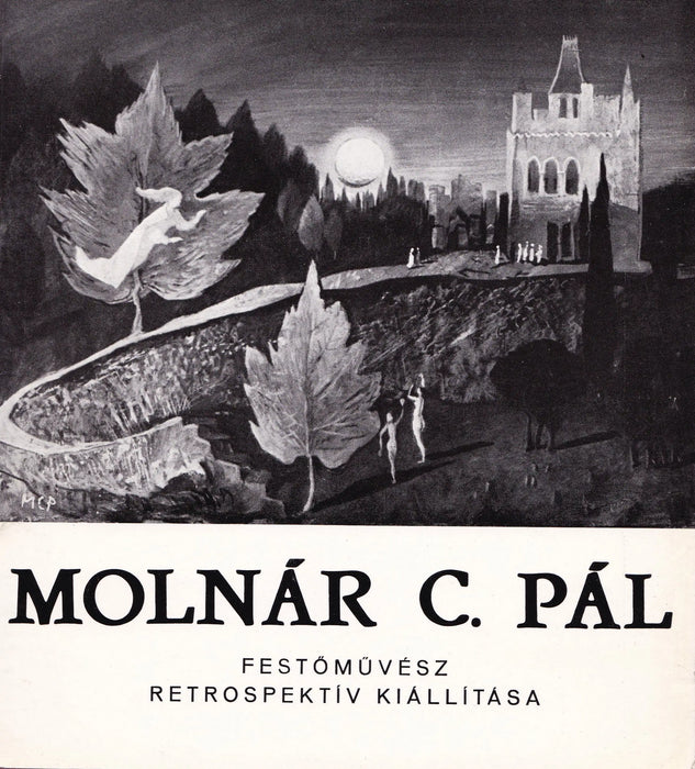 Molnár C. Pál festőművész retrospektív kiállítása - Oskola Antikvárium