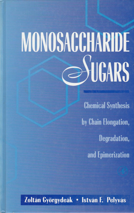 Monosaccharide Sugars - Oskola Antikvárium