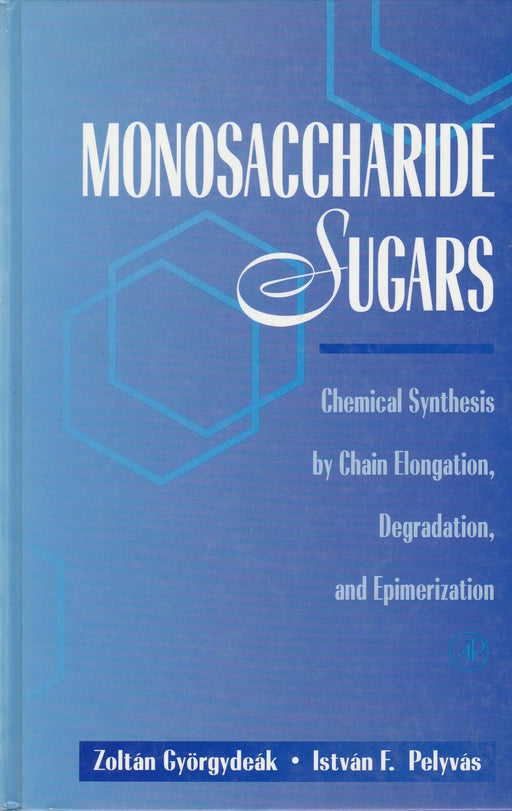 Monosaccharide Sugars - Oskola Antikvárium