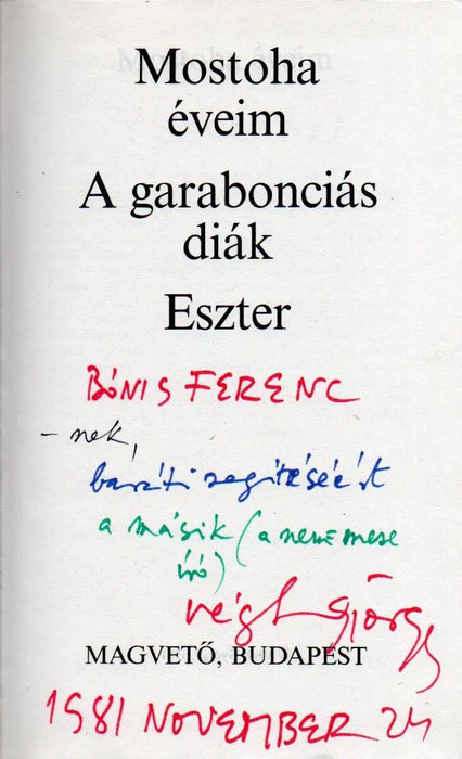 Mostoha éveim - A garabonciás diák - Eszter - Oskola Antikvárium
