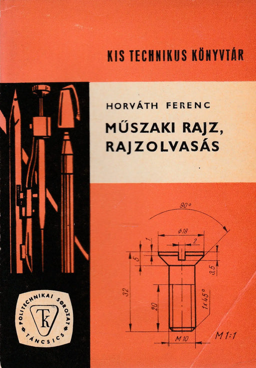 Műszaki rajz, rajzolvasás - Oskola Antikvárium