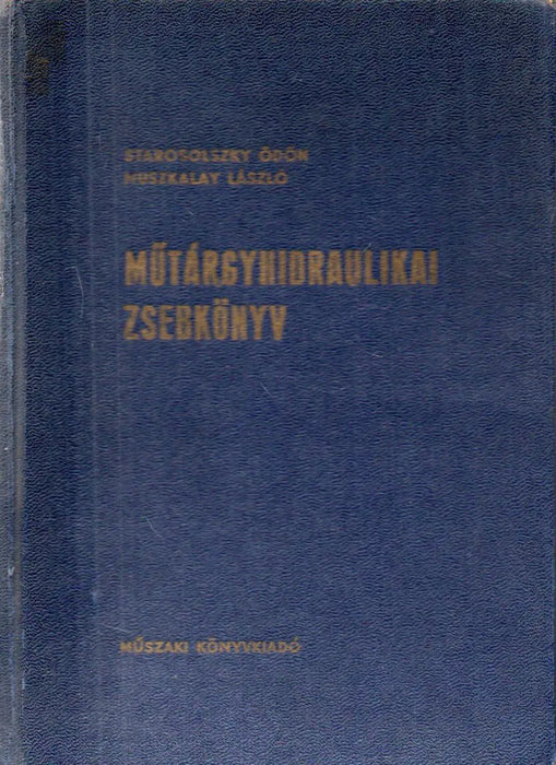 Műtárgyhidraulikai zsebkönyv - Oskola Antikvárium