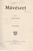 Művészet 1911. X. évfolyam - Oskola Antikvárium